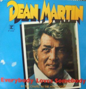 DEAN MARTIN - Everybody loves somebody