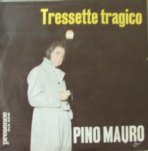 PINO MAURO - L'AVVERTIMENTO - TRESSETTE TRAGICO