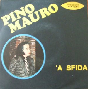 PINO MAURO - 'A VENDETTA - 'A SFIDA