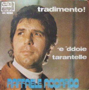 RAFFAELE ACCARDO - TRADIMENTO - 'E DDOIE TARANTELLE - 7"