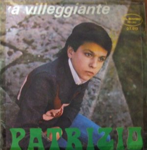 PATRIZIO - 'O GIOCATTOLO - 'A VILLEGGIANTE - 7"