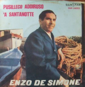 ENZO DE SIMONE - 'A SANTANOTTE - PUSILLECO ADDIRUSO